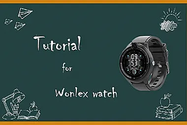 Tutoriel pour résoudre les problèmes courants de la montre intelligente Wonlex