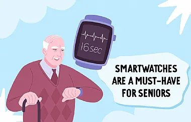 Pourquoi les montres intelligentes sont-elles indispensables aux seniors ?