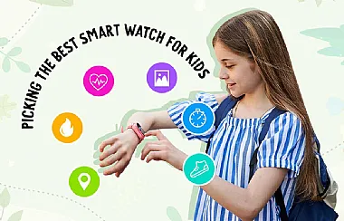 Hướng dẫn bỏ túi để chọn đồng hồ thông minh tốt nhất cho trẻ em năm 2025